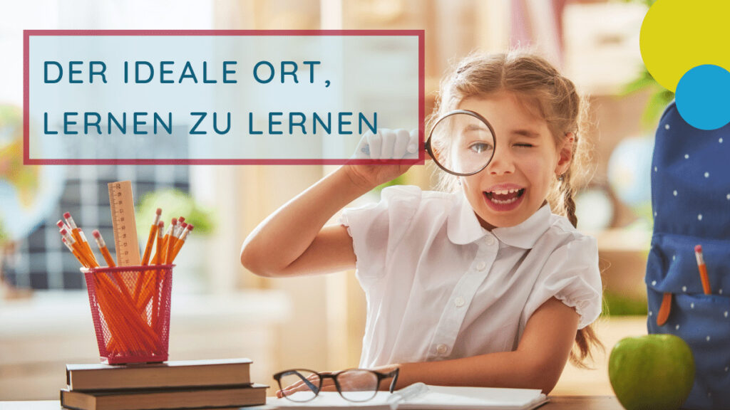Titel - Der ideale Ort Lernen zu lernen; Inhalt - neugieriges Kind mit Lupe