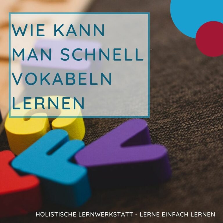 Wie kann man schnell Vokabeln lernen?